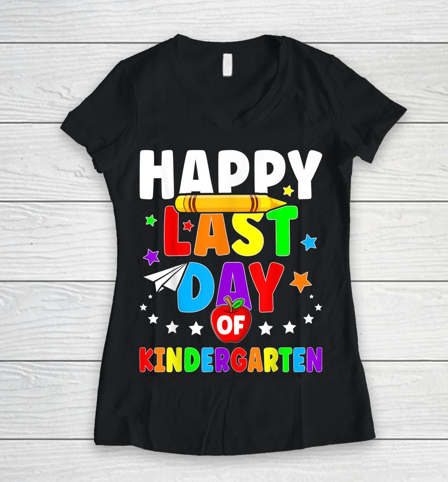 Happy Last Day Of Kindergarten Graduation Teacher Students Women V-Neck T-Shirt