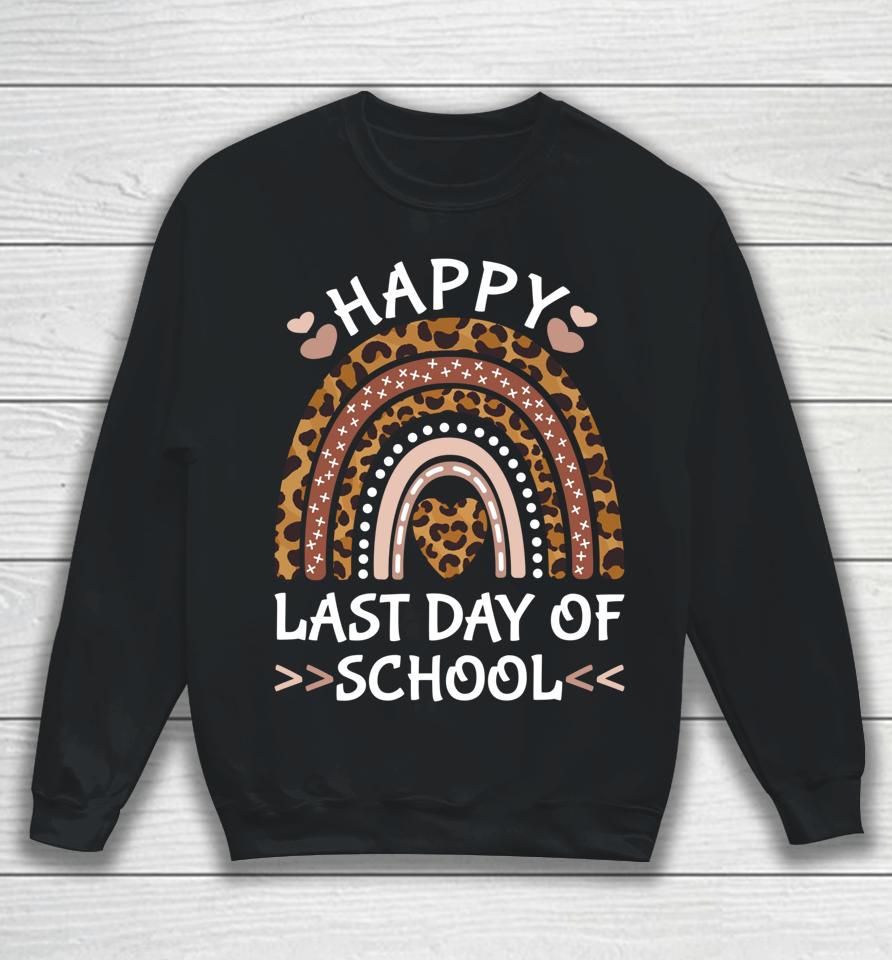 Happy Last Day Of School Graduation Sweatshirt