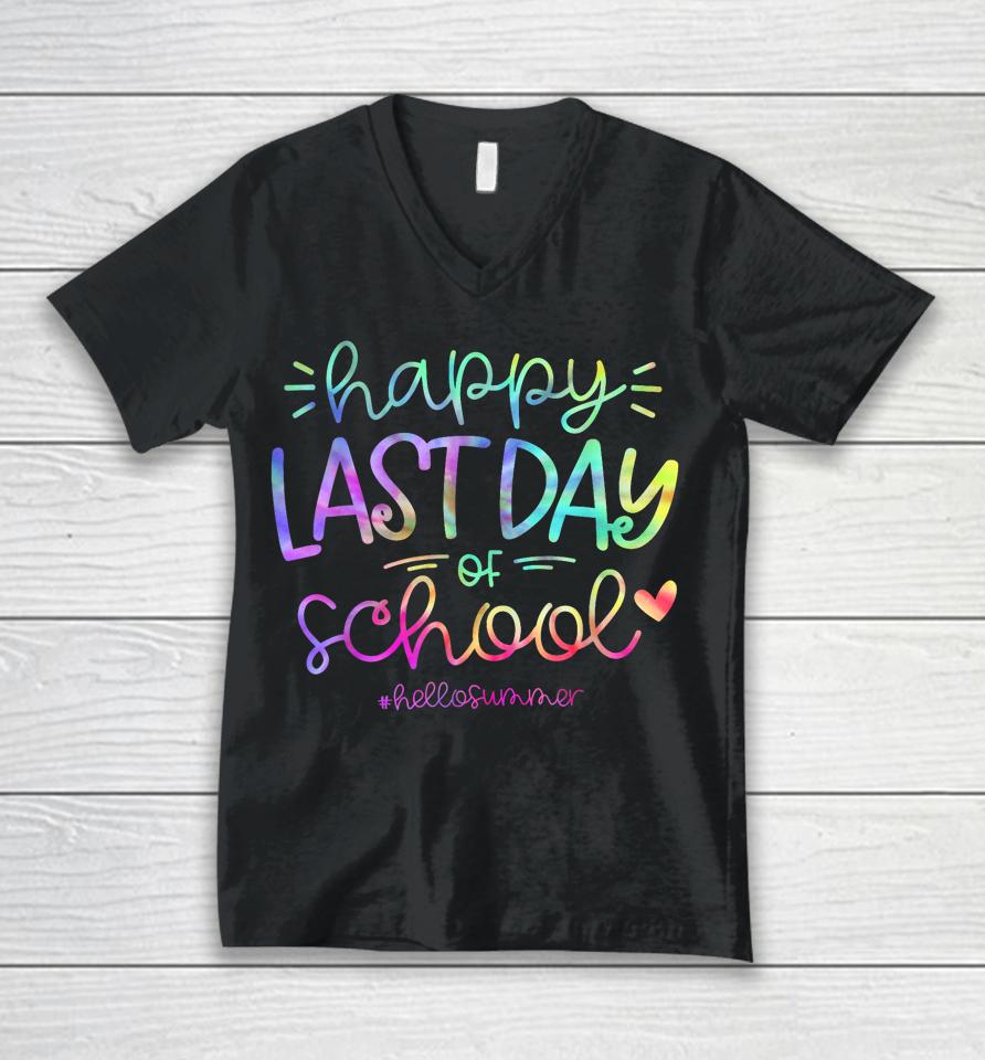 Happy Last Day Of School Hello Summer Students And Teachers Unisex V-Neck T-Shirt