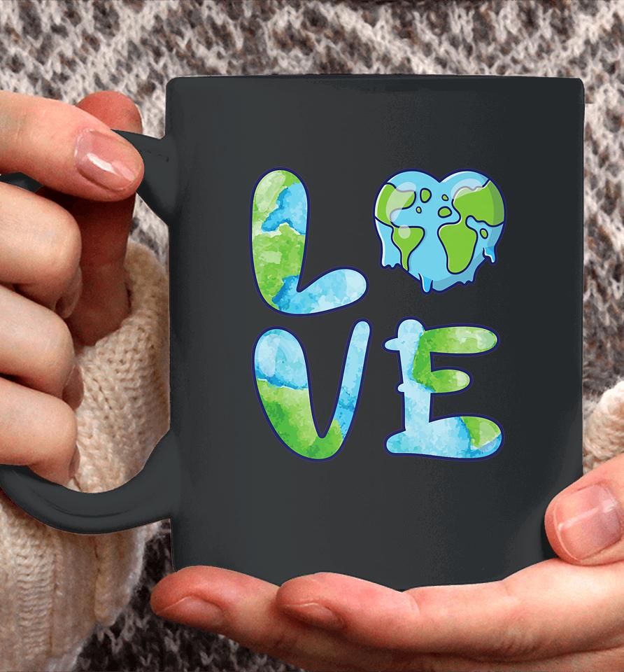 Happy Love Earth Day Coffee Mug
