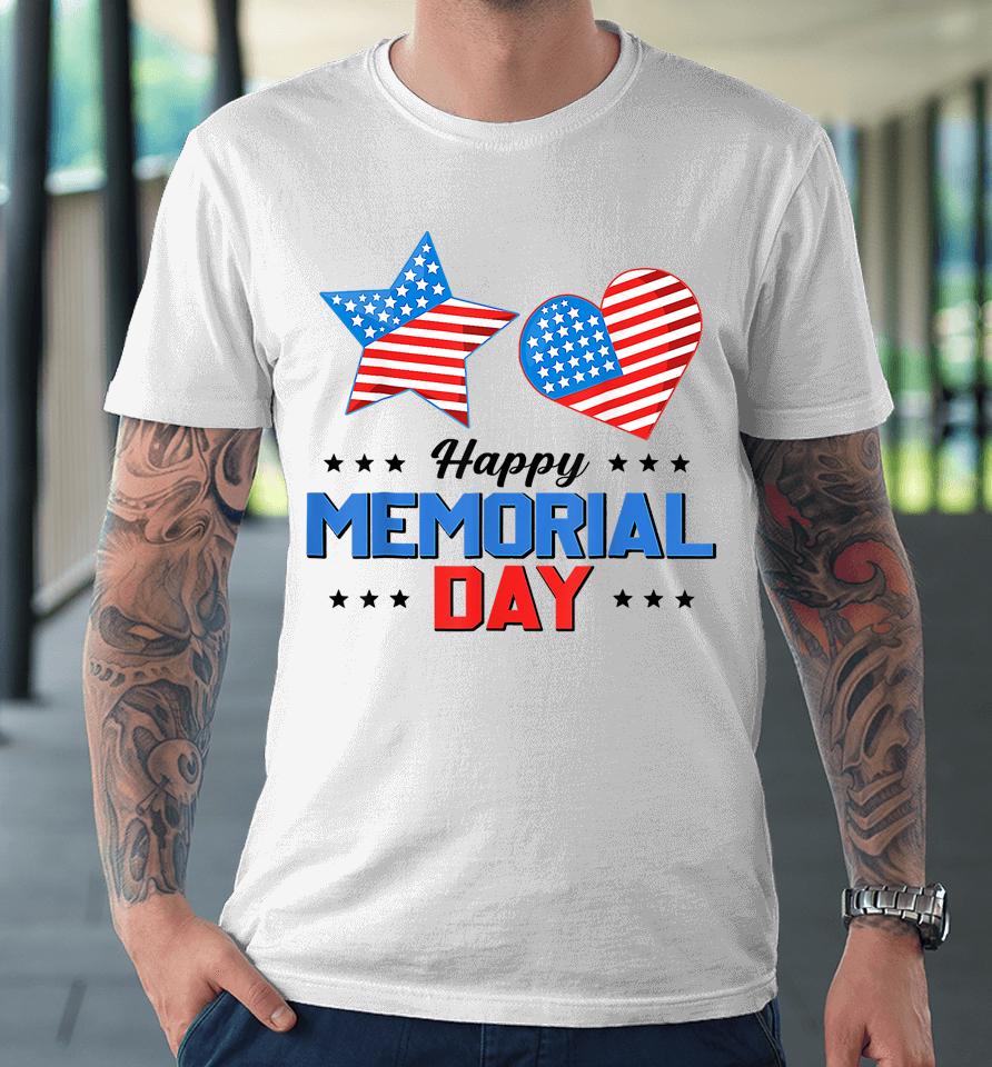 Happy Memorial Day 4Th Of July American Flag Patriotic Premium T-Shirt