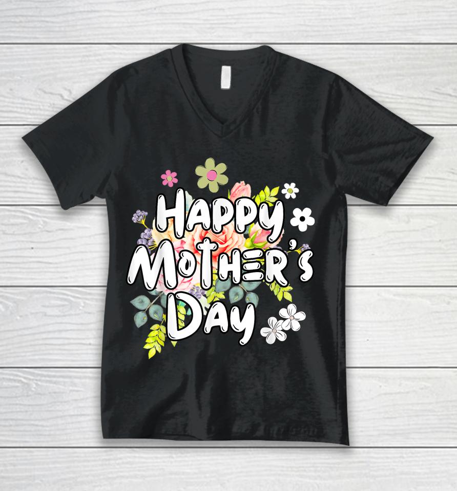 Happy Mother's Day 2023 Cute Floral For Women Mom Grandma Unisex V-Neck T-Shirt