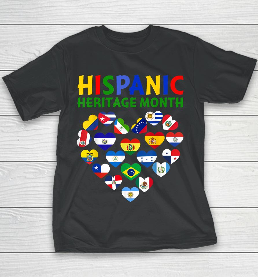 Happy National Hispanic Heritage Month All Countries Heart Youth T-Shirt