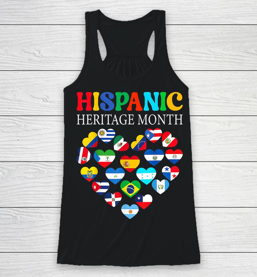 Happy National Hispanic Heritage Month All Countries Heart Racerback Tank
