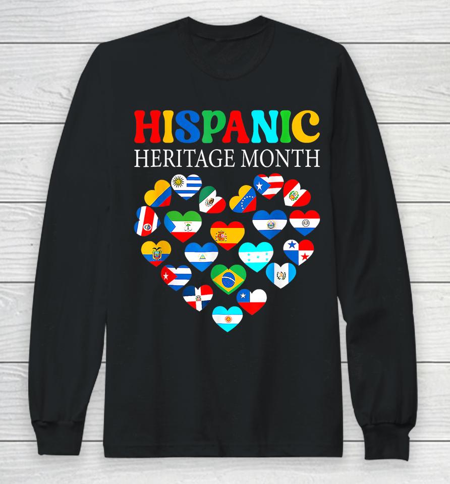 Happy National Hispanic Heritage Month All Countries Heart Long Sleeve T-Shirt