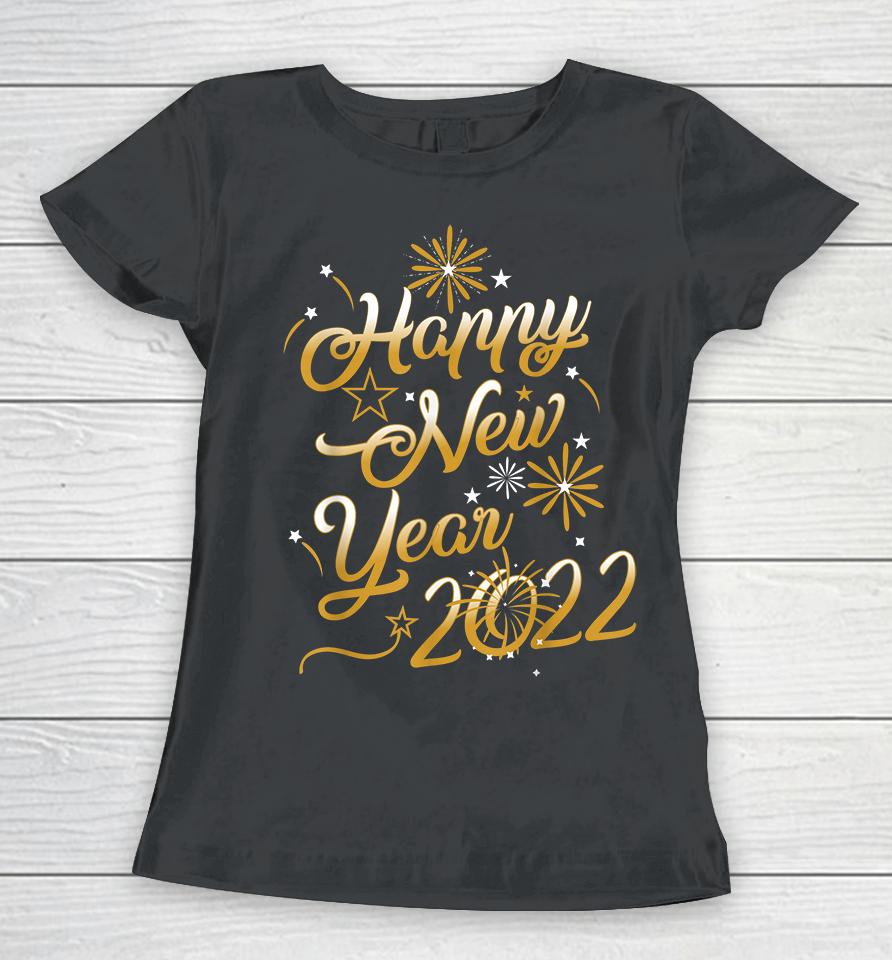 Happy New Year 2022 Women T-Shirt