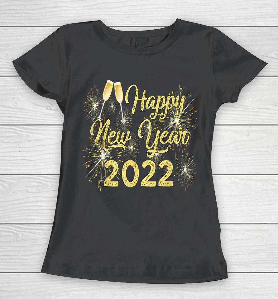 Happy New Year 2022 Women T-Shirt