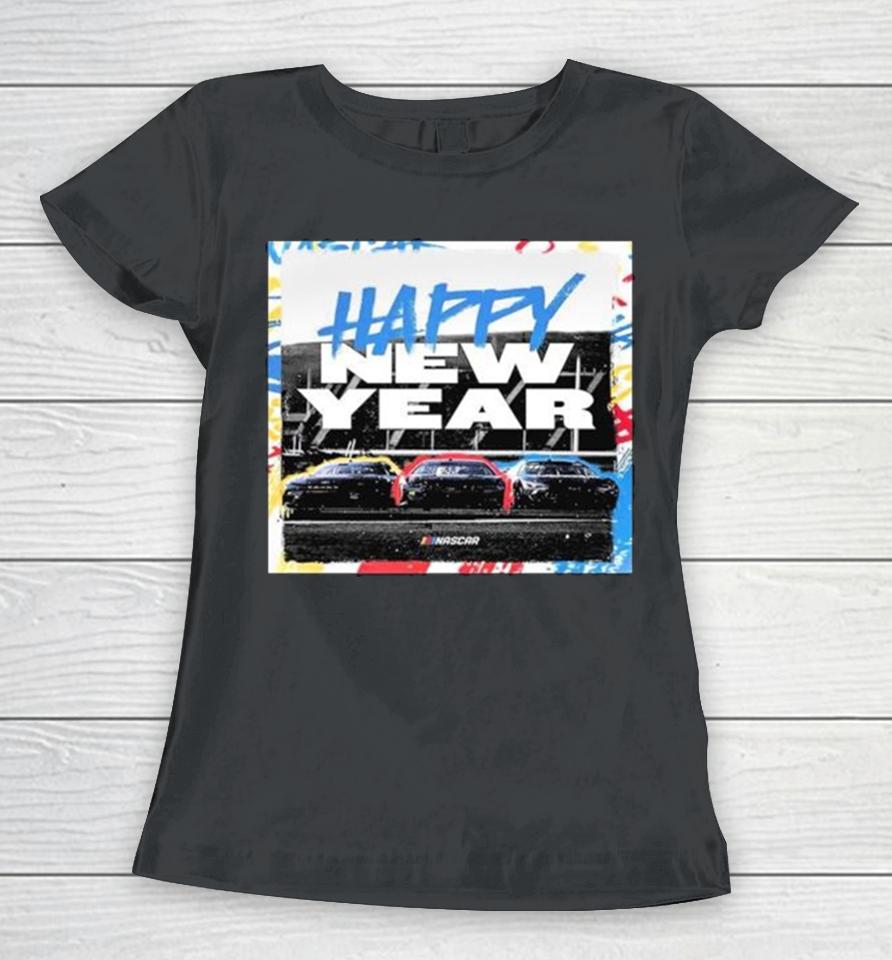 Happy New Year 2024 Nascar Fans Women T-Shirt