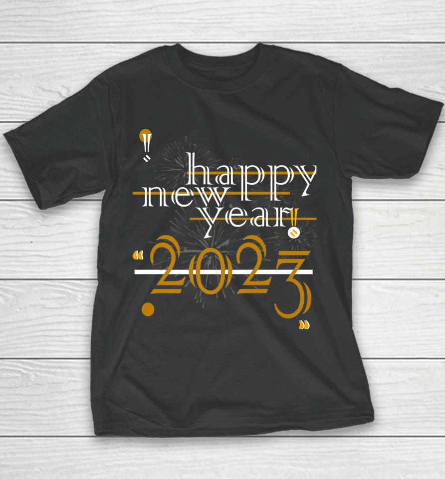 Happy New Years 2023 Party Supplies Youth T-Shirt