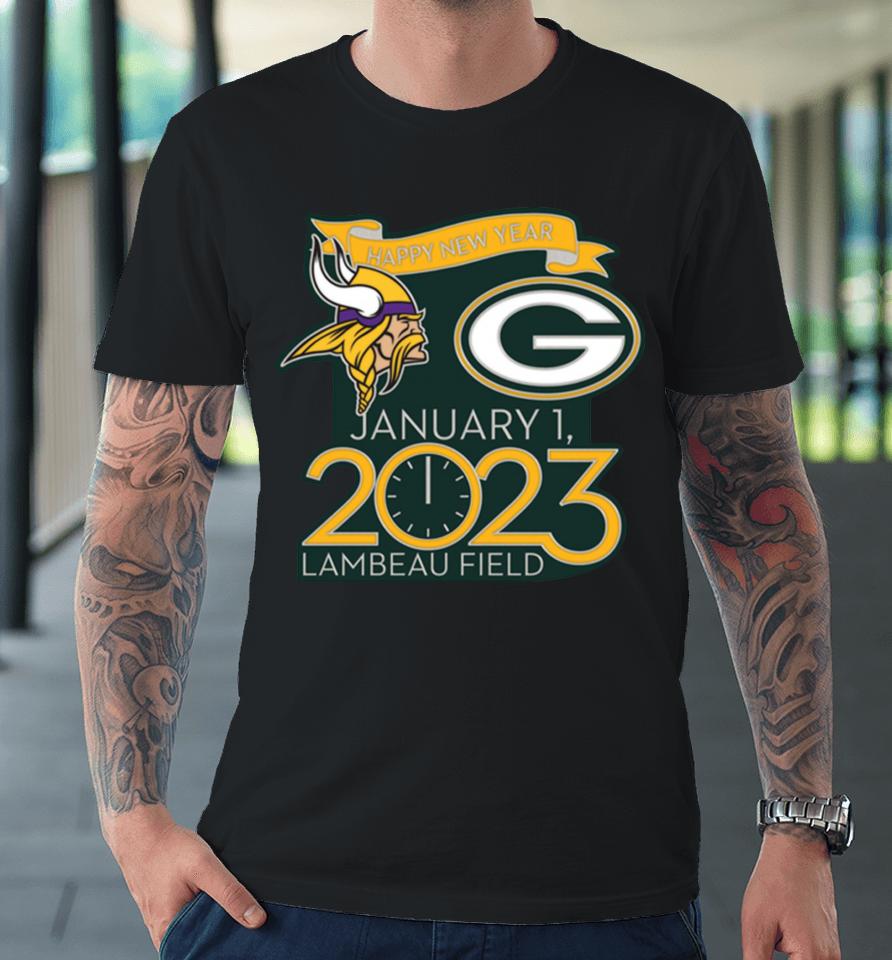 Happy New Years Packers Vs Vikings Jan 1 2023 Lambeau Field Gameday Premium T-Shirt