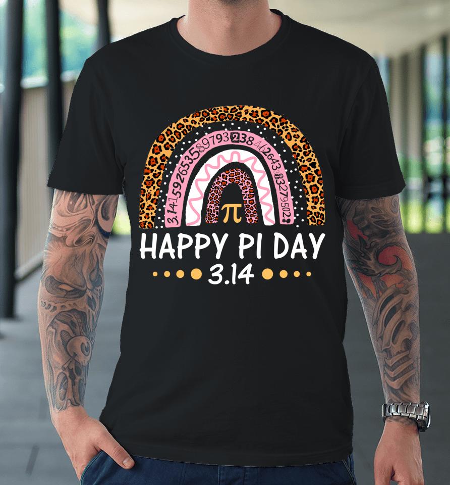 Happy Pi Day Mathematic Math Teacher Gift Leopard Rainbow Premium T-Shirt