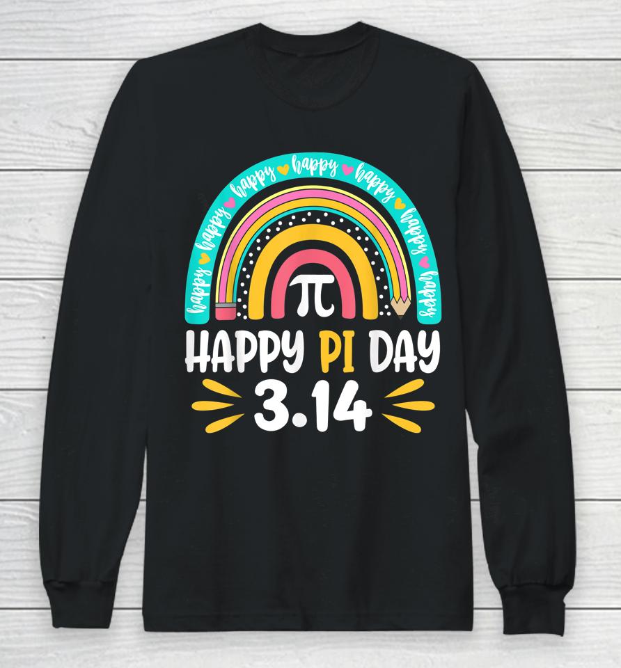 Happy Pi Day Mathematic Math Teacher Gift Rainbow Women Girl Long Sleeve T-Shirt