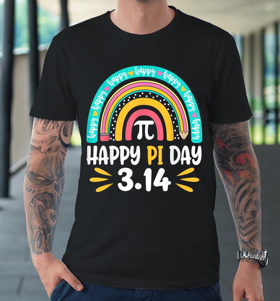 Happy Pi Day Mathematic Math Teacher Gift Rainbow Women Girl Premium T-Shirt
