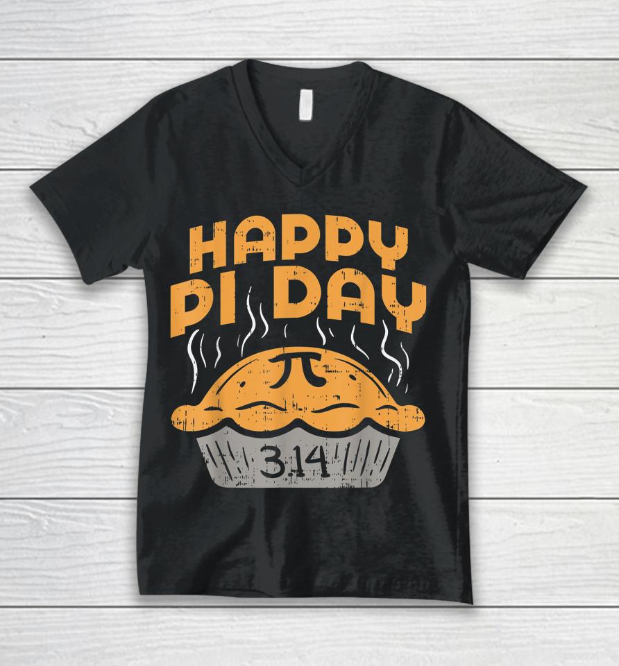 Happy Pi Day Pie 3 14 Pi Day Unisex V-Neck T-Shirt