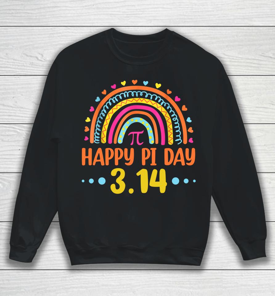 Happy Pi Day Rainbow Sweatshirt