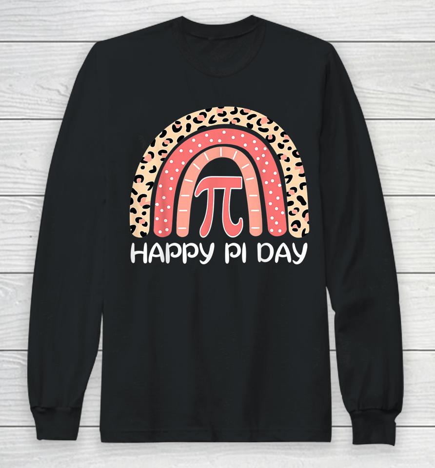 Happy Pi Day Rainbow Long Sleeve T-Shirt