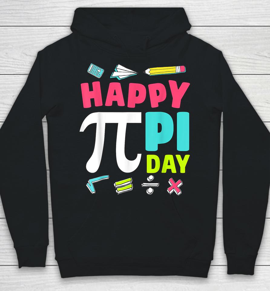 Happy Pi Day Hoodie