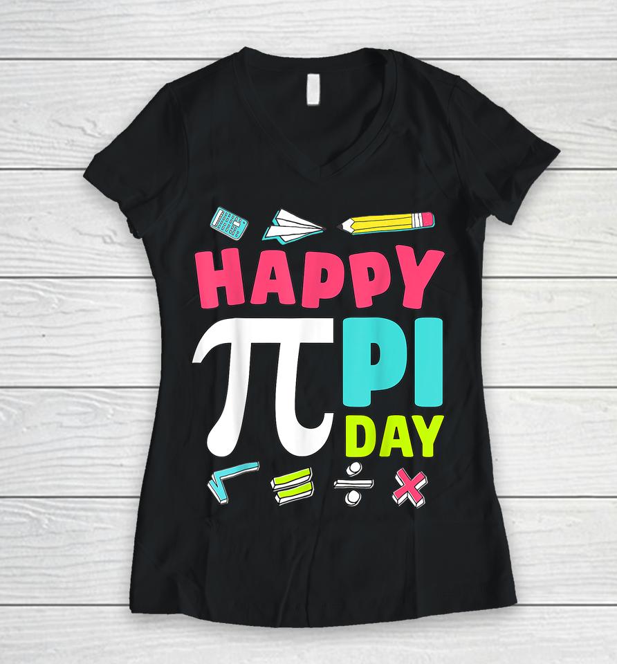 Happy Pi Day Women V-Neck T-Shirt