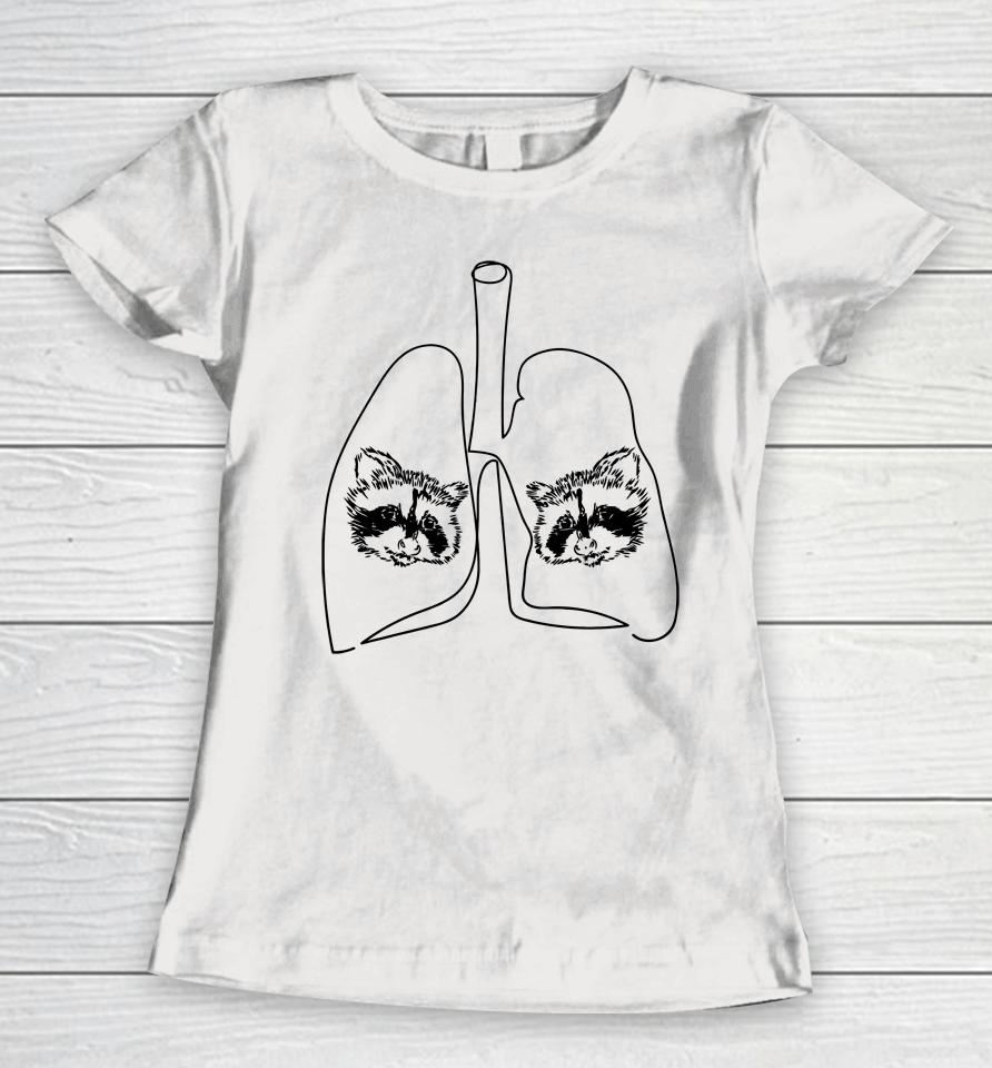 Happy Raccoon Club My Lungs Women T-Shirt