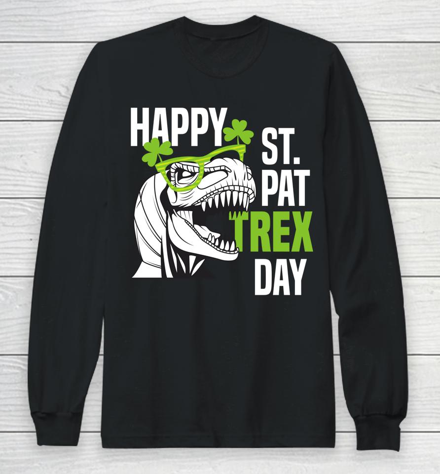Happy St Pat-Rex Day Dino Saint Patrick's Day Long Sleeve T-Shirt