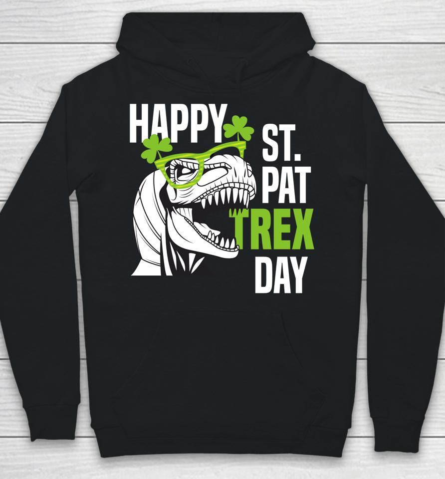 Happy St Pat-Rex Day Dino Saint Patrick's Day Hoodie