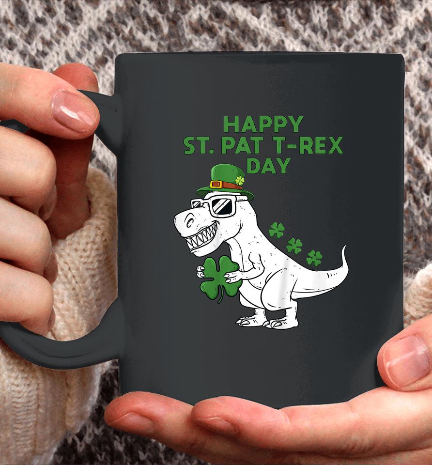 Happy St Pat T-Rex Day Dino St Patricks Day Coffee Mug