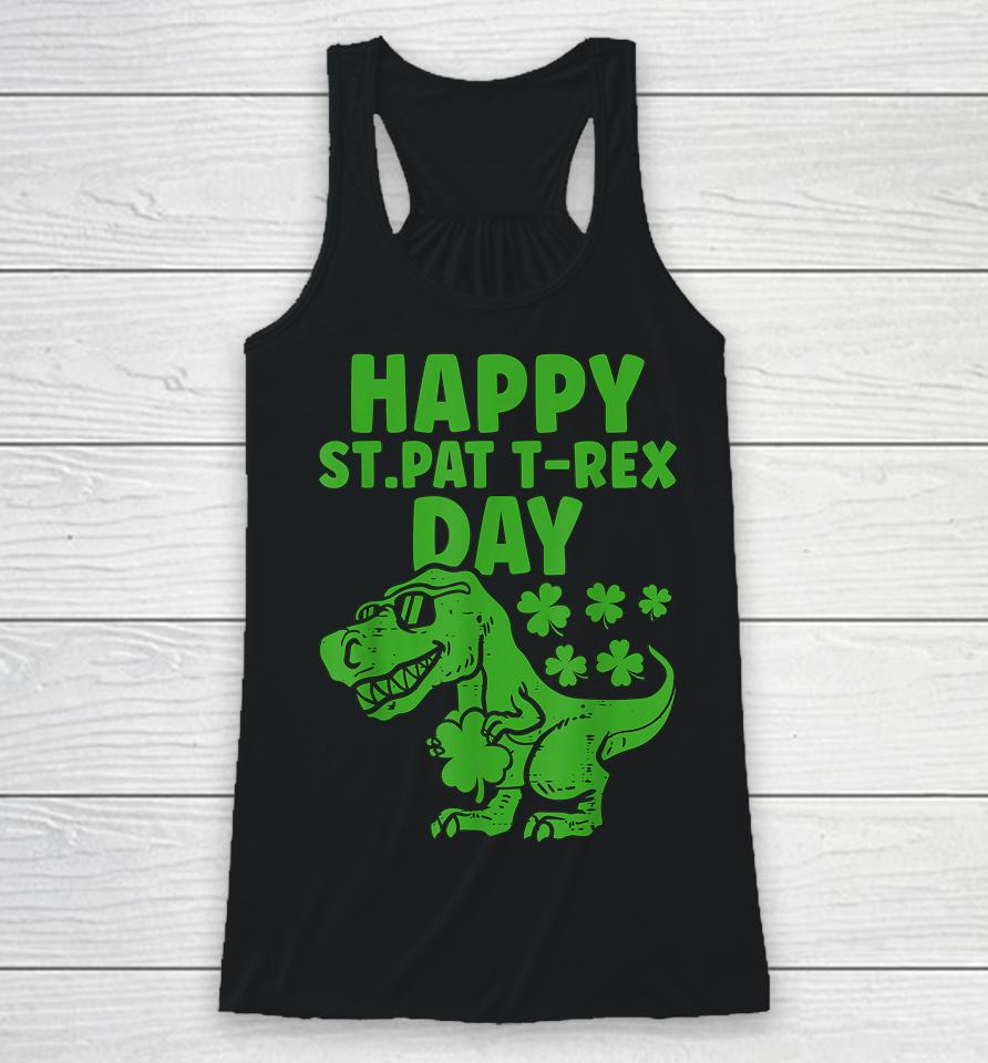 Happy St Pat T-Rex Day Dino St Patrick's Day Racerback Tank