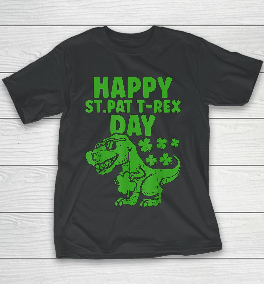 Happy St Pat T-Rex Day Dino St Patrick's Day Youth T-Shirt