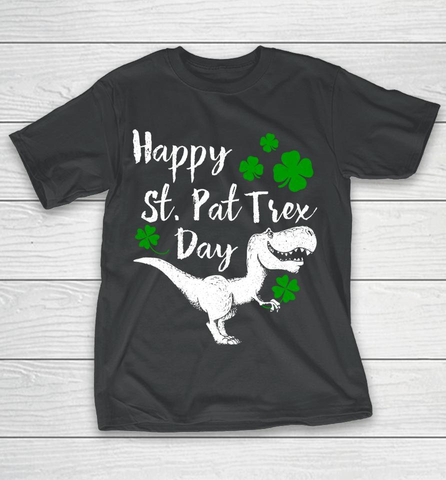 Happy St Pat T-Rex Day Dinosaur St Patrick's Day T-Shirt