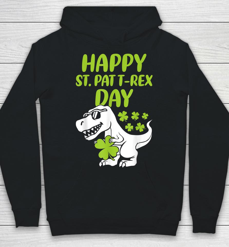 Happy St Pat Trex Day Dino Boys St Patrick's Day Hoodie