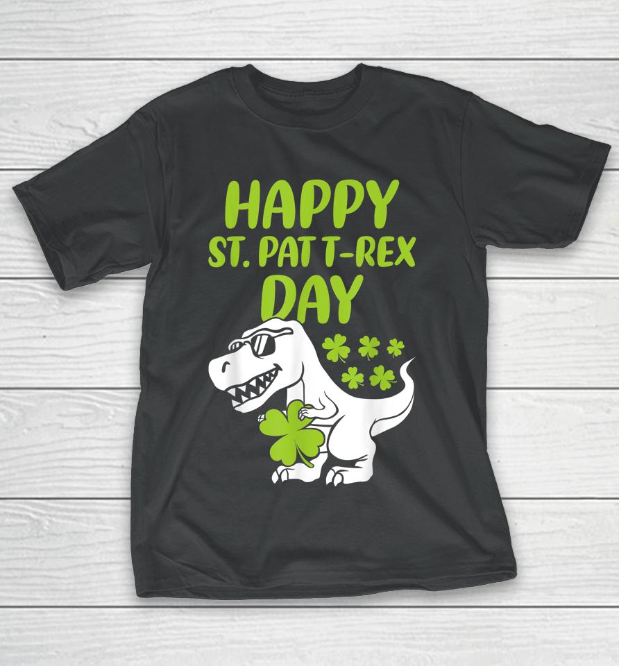 Happy St Pat Trex Day Dino Boys St Patrick's Day T-Shirt