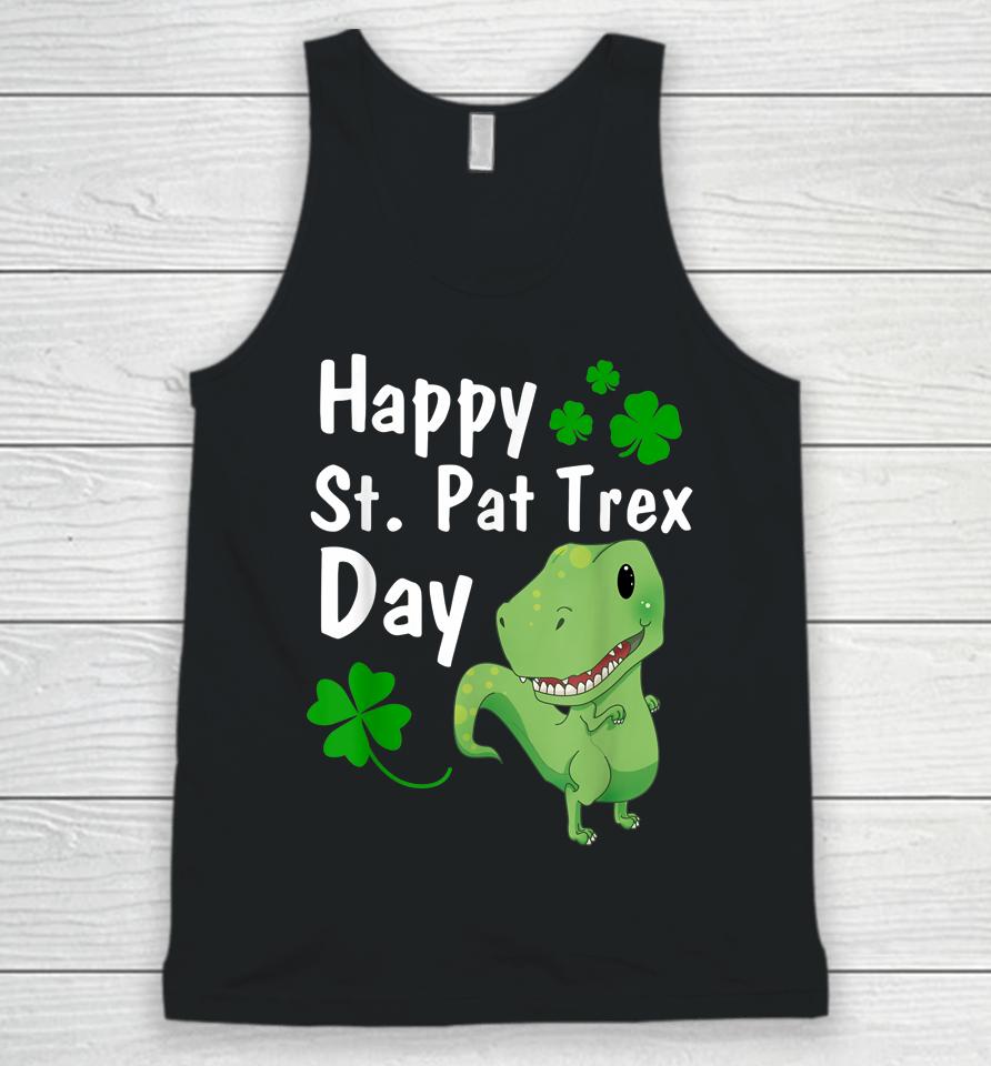 Happy St Pat Trex Day Dinosaur St Patrick's Day Unisex Tank Top