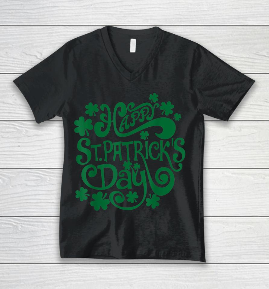 Happy St Patrick's Day And Shamrock Unisex V-Neck T-Shirt
