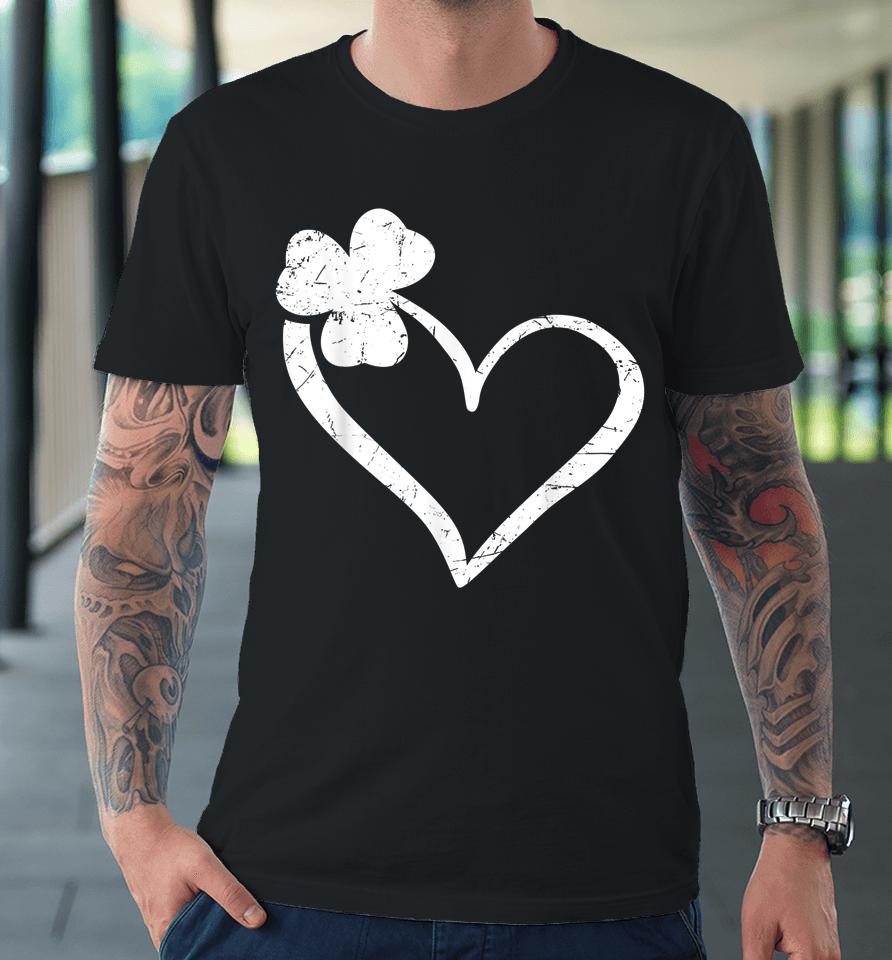Happy St Patrick's Day Irish Shamrock Heart Premium T-Shirt