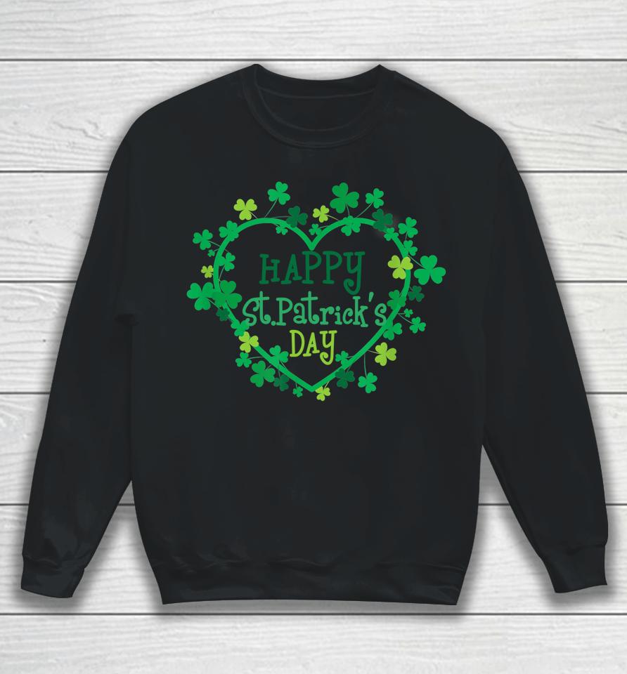 Happy St Patrick's Day Irish Shamrock Heart Sweatshirt
