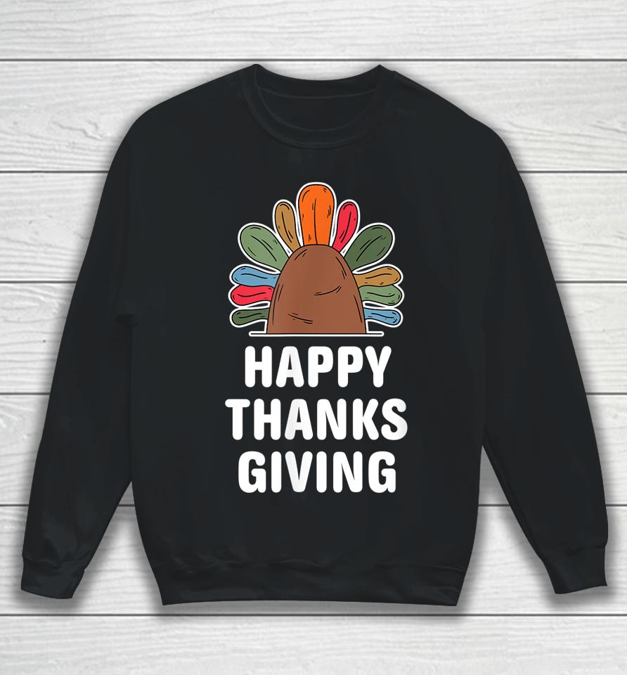 Happy Thanksgiving Autumn Fall Design Thankful Thanksgiving Sweatshirt