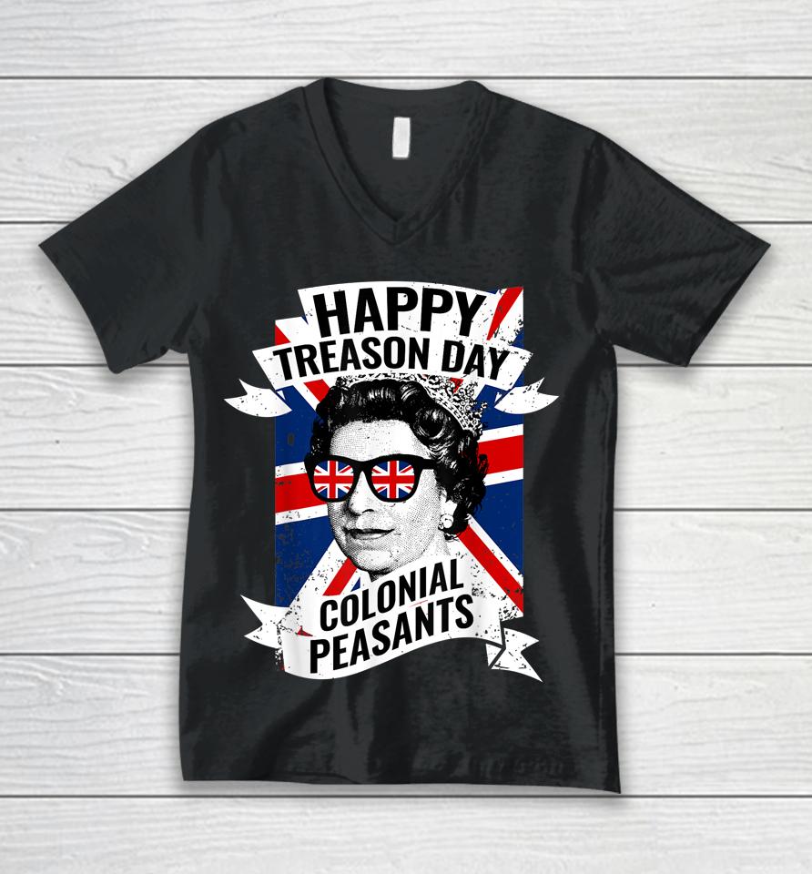Happy Treason Day Funny Queen Elizabeth Unisex V-Neck T-Shirt