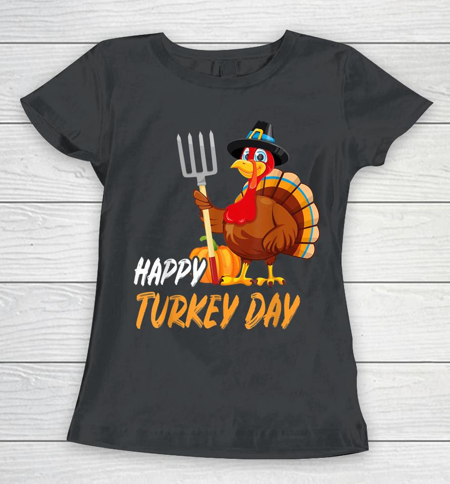 Happy Turkey Day Women T-Shirt