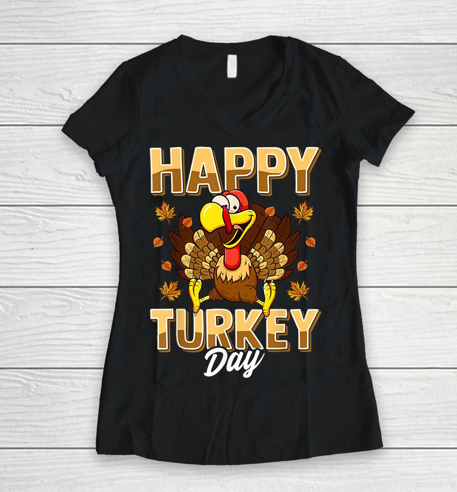 Happy Turkey Day Thanksgiving Women V-Neck T-Shirt