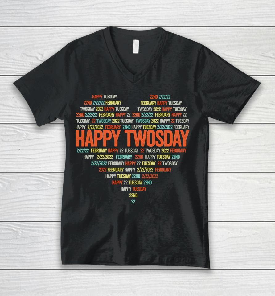 Happy Twosday 2022 Tuesday February 22Nd Numerology Unisex V-Neck T-Shirt