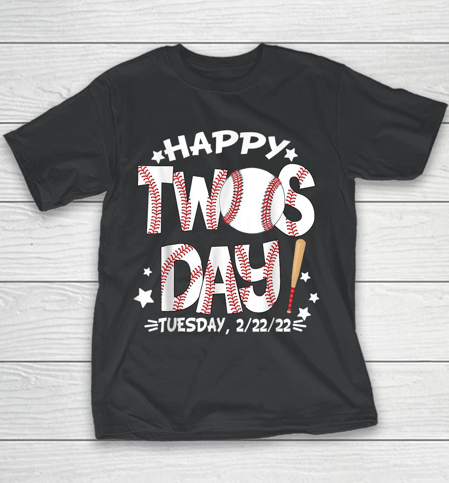 Happy Twosday Tuesday 2-22-22 Baseball February 22Nd 2022 Youth T-Shirt