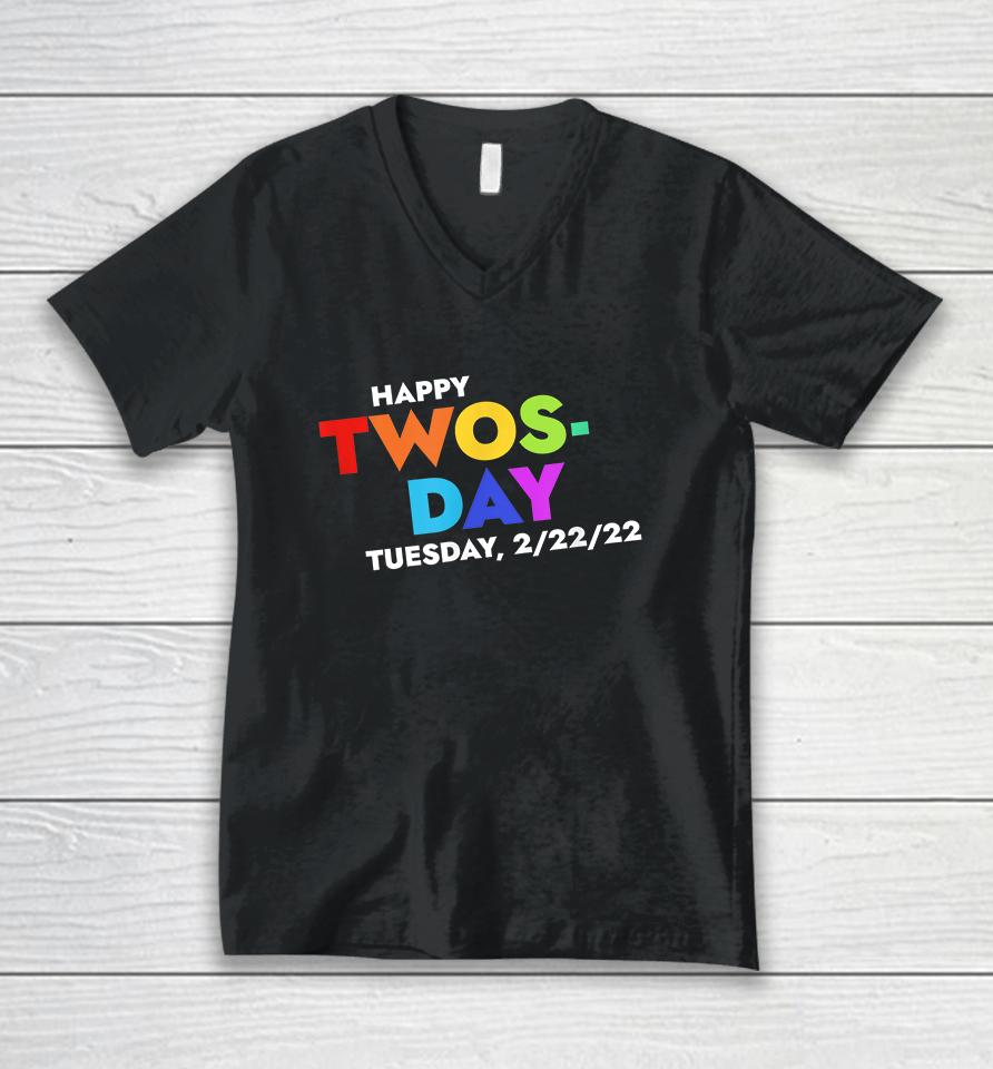 Happy Twosday Tuesday February 22Nd 2022 2-22-22 Unisex V-Neck T-Shirt