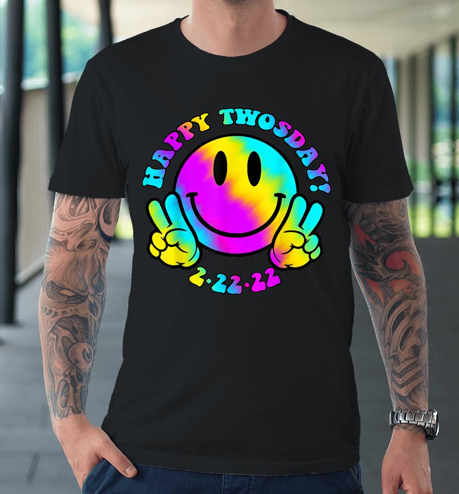 Happy Twosday Tuesday February 22Nd 2022 Tie Dye Smiley Face Premium T-Shirt