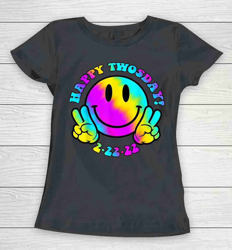 Happy Twosday Tuesday February 22Nd 2022 Tie Dye Smiley Face Women T-Shirt