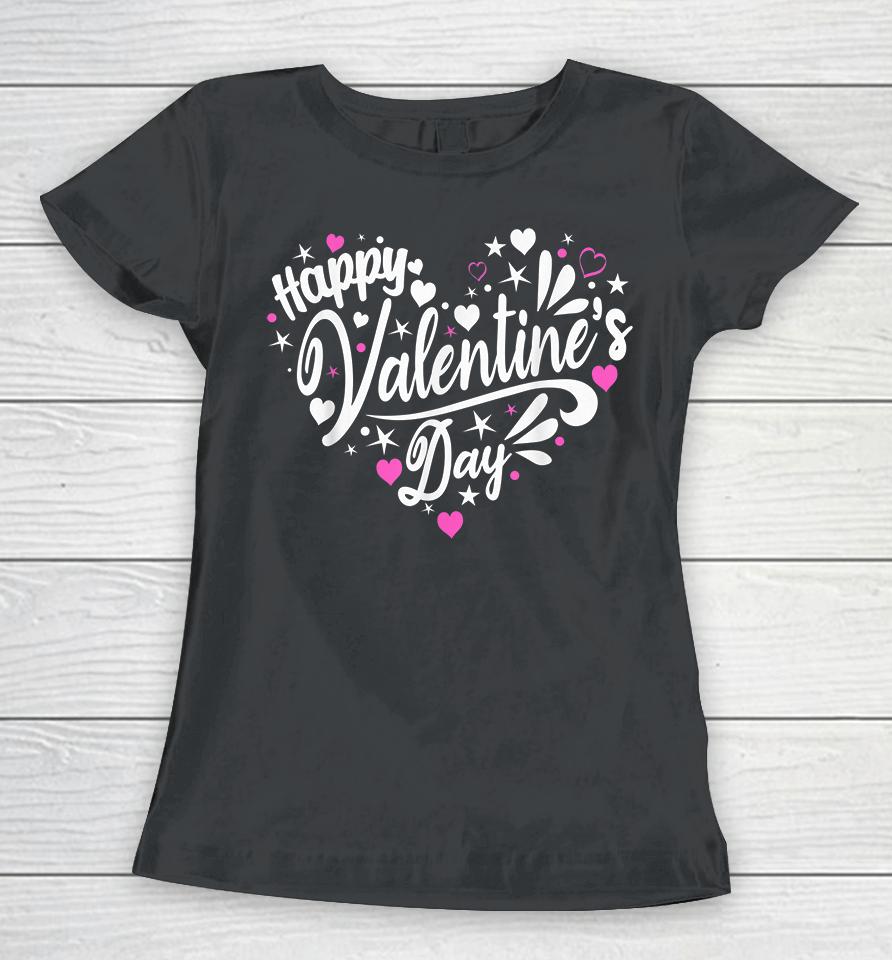 Happy Valentine's Day Heart Women T-Shirt