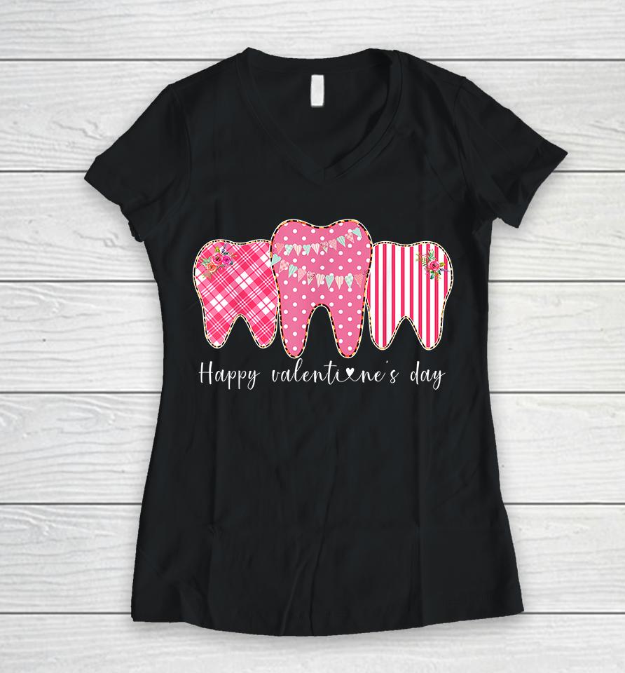 Happy Valentine's Day Tooth Dentist Women V-Neck T-Shirt