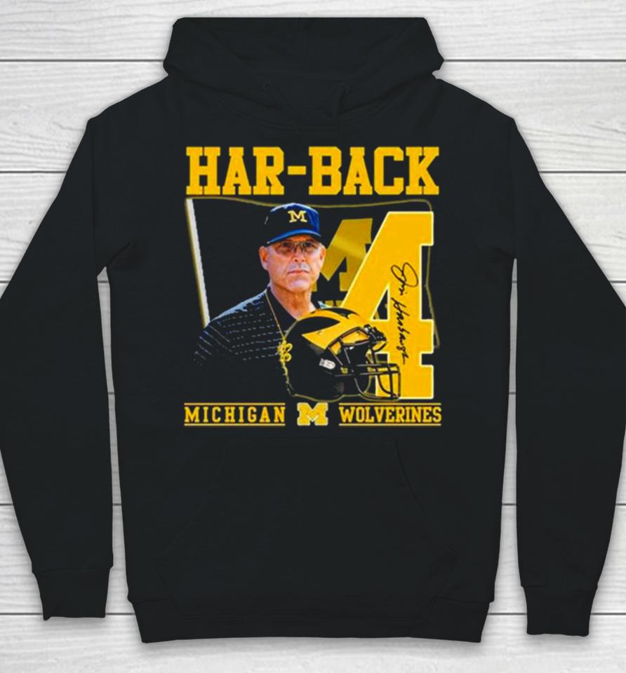 Har Back 4 Jim Harbaugh Michigan Wolverines Signature Hoodie
