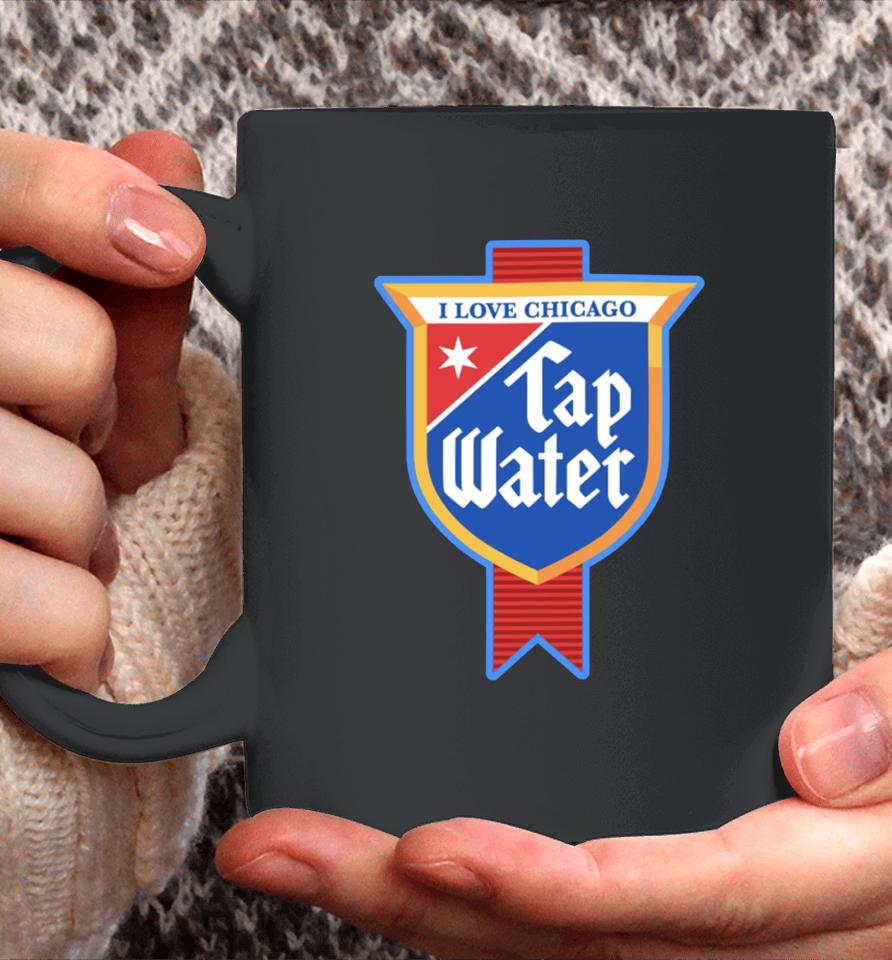 Harebraineddesign I Love Chicago Tap Water Coffee Mug