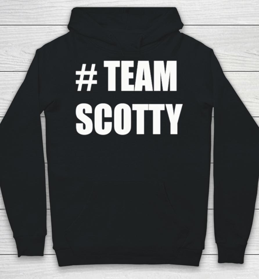 Hashtag Team Scotty Hoodie