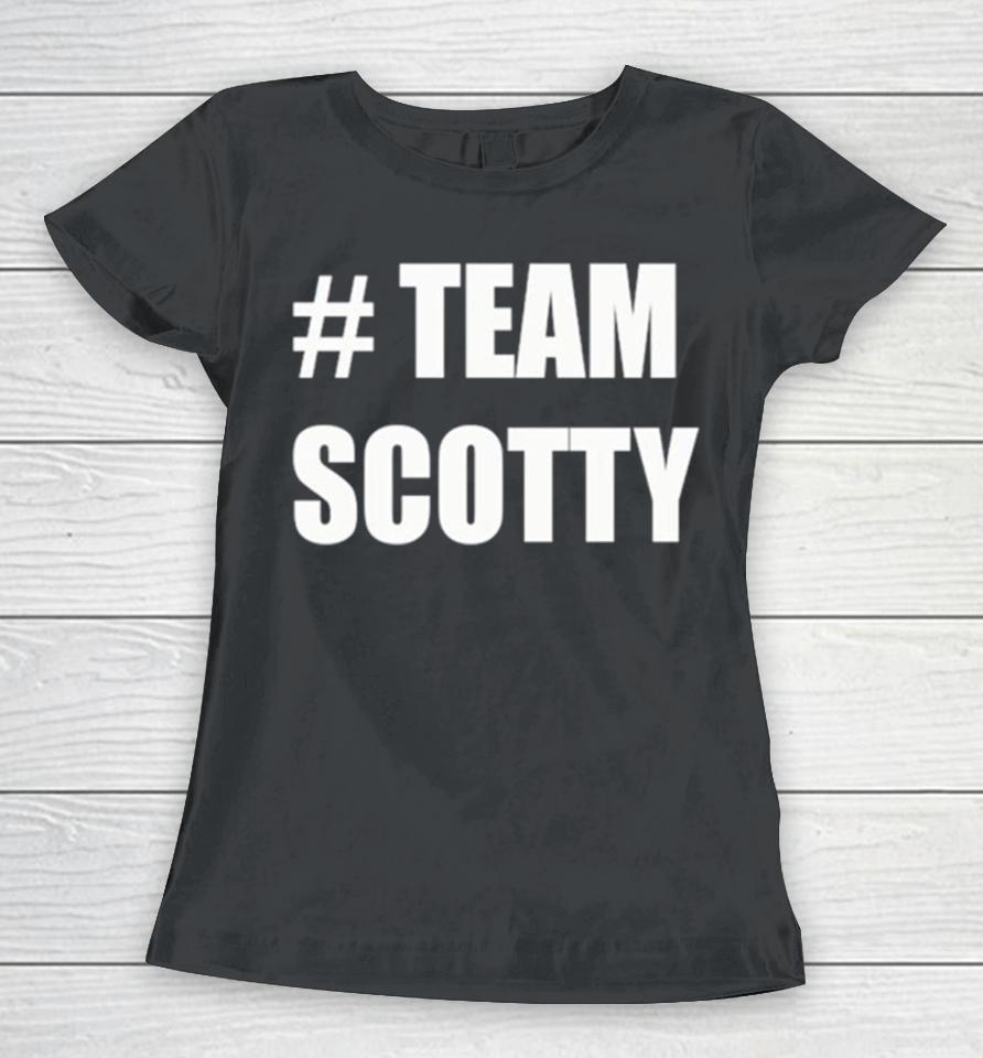 Hashtag Team Scotty Women T-Shirt